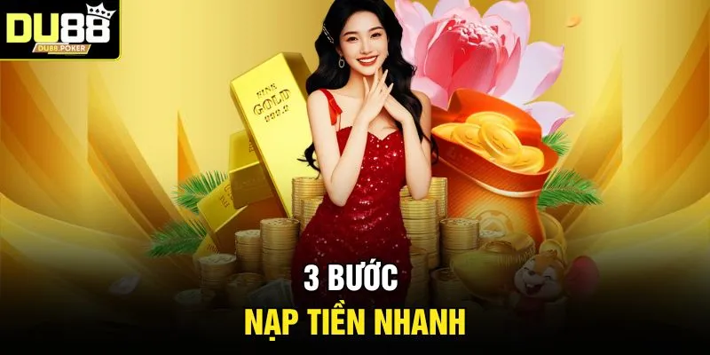 3 bước nạp tiền nhanh